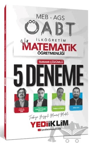 2025 MEB AGS ÖABT VİP İlköğretim Matematik Öğretmenliği Tamamı Çözümlü 5 Deneme Sınavı – Hakan Efe, Hakan Tahiri Mutlu, Faruk Aytekin, Enis Avcı – Yediiklim Yayınları kitap kapağı