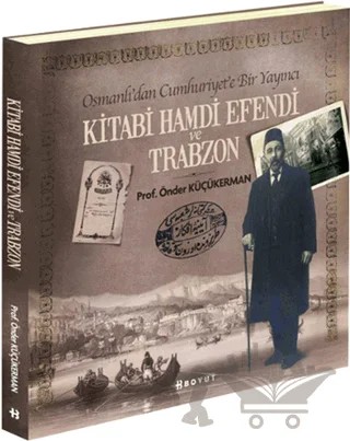 Kitabi Hamdi Efendi ve Trabzon – Önder Küçükerman – Boyut Yayın Grubu kitap kapağı