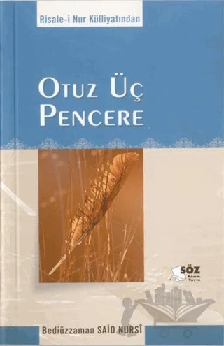 Otuz Üç Pencere – Bediüzzaman Said-i Nursi – Söz Basım Yayın kitap kapağı