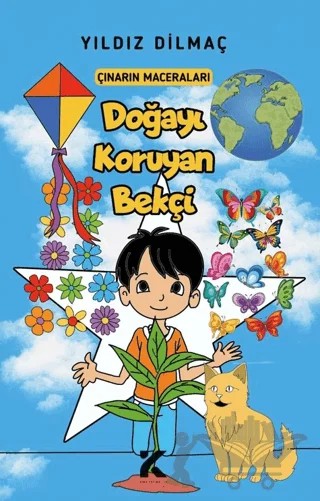 Çınar'ın Maceraları - Doğayı Koruyan Bekçi – Yıldız Dilmaç – Kiba Yayımcılık kitap kapağı