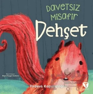 Davetsiz Misafir Dehşet – Firdevs Kapusızoğlu – Turkuvaz Çocuk kitap kapağı