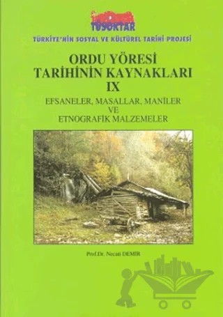 Ordu Yöresi Tarihinin Kaynakları - 9 – Necati Demir – Türk Tarih Kurumu Yayınları kitap kapağı
