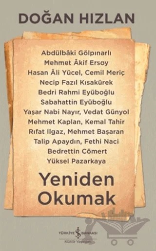 Yeniden Okumak – Doğan Hızlan – İş Bankası Kültür Yayınları kitap kapağı
