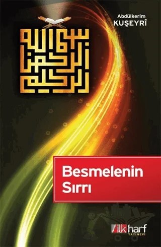 Besmelenin Sırrı – Abdülkerim Kuşeyri – İlkharf Yayınevi kitap kapağı
