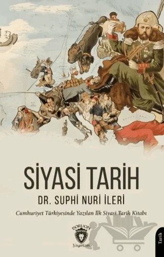 Siyasi Tarih – Suphi Nuri İleri – Dorlion Yayınları kitap kapağı