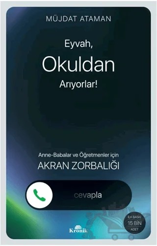 Eyvah, Okuldan Arıyorlar! – Müjdat Ataman – Kronik Kitap kitap kapağı