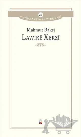 Lawike Xerzi – Mahmut Baksi – Lis Basın Yayın kitap kapağı