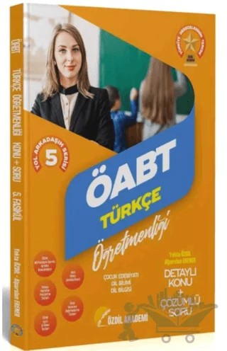 2022 ÖABT Türkçe 5. Kitap Çocuk Edebiyatı Konu Anlatımlı Soru Bankası – Kolektif – Özdil Akademi Yayınları kitap kapağı
