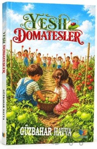 Yeşil Domatesler – Güzbahar Havva – Ateş Yayınları kitap kapağı