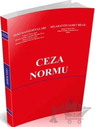 Ceza Normu – Zeki Hafızoğulları, Selahattin Samet Bilge – Us-A Yayıncılık kitap kapağı