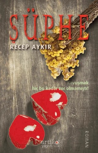 Şüphe – Recep Aykır – Artikel Yayıncılık kitap kapağı