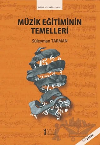 Müzik Eğitiminin Temelleri – Süleyman Tarman – Müzik Eğitimi Yayınları kitap kapağı
