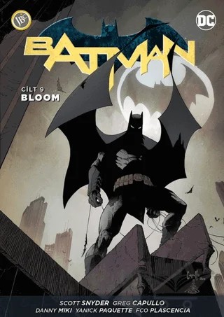 Batman Cilt 9: Bloom – James Tynion IV, Scott Snyder – JBC Yayıncılık kitap kapağı