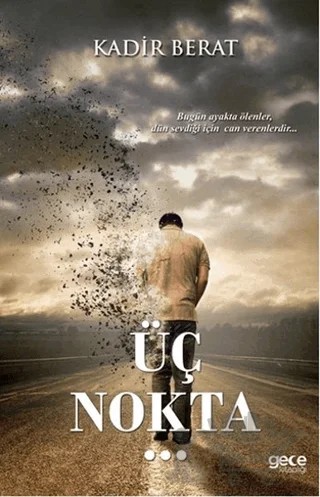 Üç Nokta – Kadir Berat – Gece Kitaplığı kitap kapağı