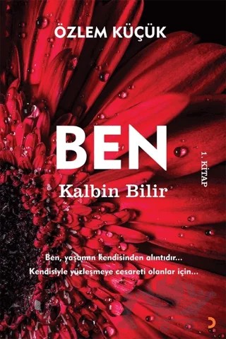 Ben Kalbin Bilir – Özlem Küçük – Cinius Yayınları kitap kapağı