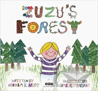 Zuzu’s Forest – Görkem K. Arsoy – Yapı Kredi Yayınları kitap kapağı