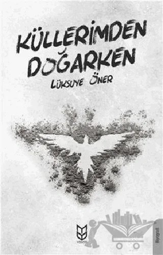 Küllerimden Doğarken – Lüksuye Öner – Yason Yayıncılık kitap kapağı