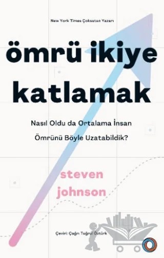 Ömrü İkiye Katlamak – Steven Johnson – Orenda kitap kapağı