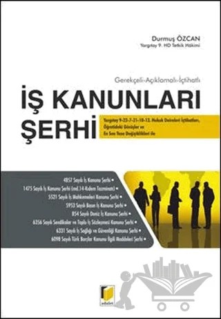 İş Kanunları Şerhi – Durmuş Özcan – Adalet Yayınevi kitap kapağı