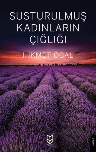 Susturulmuş Kadınların Çığlığı – Hikmet Öcal – Yason Yayıncılık kitap kapağı