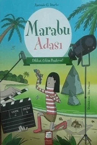 Marabu Adası - Dikkat Çekim Başlıyor – Antonio Gonzalez Iturbe – Final Kültür Sanat Yayınları kitap kapağı