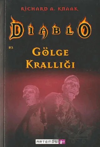 Gölge Krallığı - Diablo 3. Kitap – Richard A. Knaak – Artemis Yayınları kitap kapağı