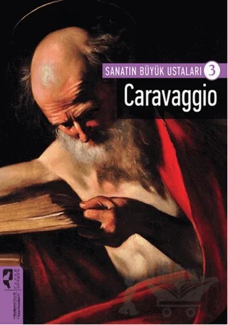 Caravaggio - Sanatın Büyük Ustaları 3 – Firdevs Candil Erdoğan – HayalPerest Kitap kitap kapağı