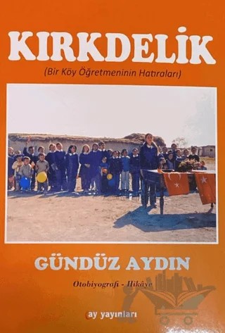 Kırkdelik – Gündüz Aydın – Ay Yayınları kitap kapağı
