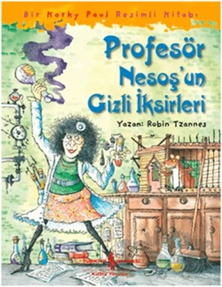 Profesör Nesoşun Gizli İksirleri – Robin Tzannes – İş Bankası Kültür Yayınları kitap kapağı