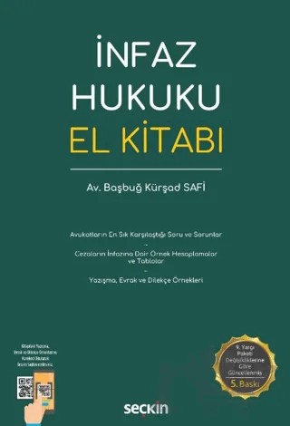 İnfaz Hukuku El Kitabı – Başbuğ Kürşad Safi – Seçkin Yayıncılık kitap kapağı