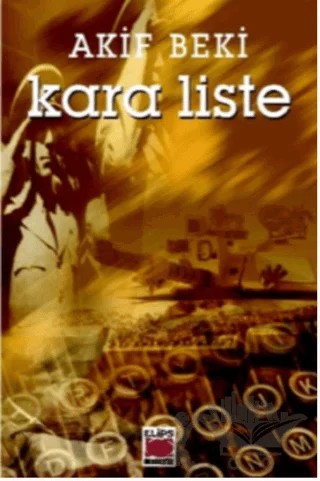 Kara Liste – Akif Beki – Elips Kitap kitap kapağı