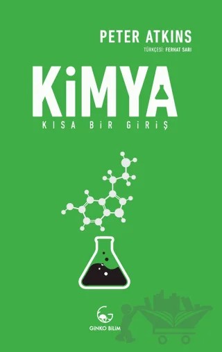 Kimya - Kısa Bir Giriş – Peter Atkins – Ginko Kitap kitap kapağı