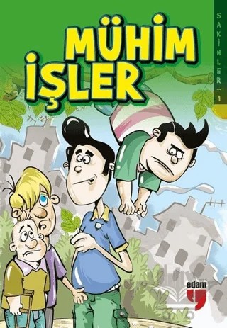 Mühim İşler - Sakinler 1 – Elif Akardaş – EDAM kitap kapağı