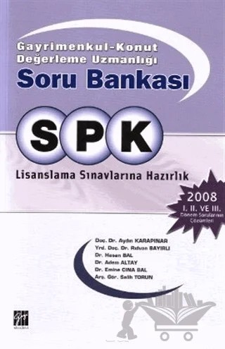 SPK Gayrimenkul-Konut Değerleme Uzmanlığı Soru Bankası – Aydın Karapınar – Gazi Kitabevi kitap kapağı
