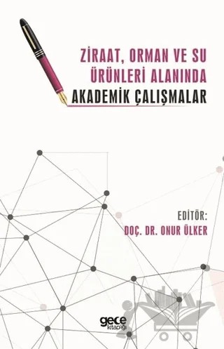 Ziraat, Orman ve Su Ürünleri Alanında Akademik Çalışmalar – Onur Ülker – Gece Kitaplığı kitap kapağı