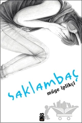 Saklambaç – Müge İplikçi – On8 Kitap kitap kapağı