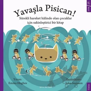 Yavaşla Pisican! – Emma Hughes – Sola Kidz kitap kapağı