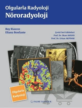 Olgularla Radyoloji Nöroradyoloji – Eliana Bonfante, Roy Riascos – Palme Yayıncılık kitap kapağı