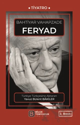 Feryad – Bahtiyar Vahapzade – Bilge Tonyukuk Yayınları kitap kapağı