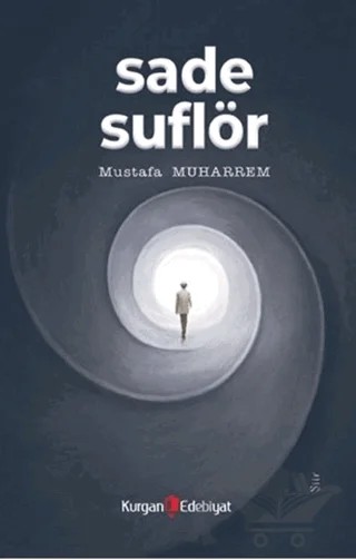 Sade Suflör – Mustafa Muharrem – Kurgan Edebiyat kitap kapağı