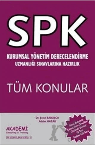 SPK Kurumsal Yönetim Derecelendirme Uzmanlığı Sınavlarına Hazırlık Tüm Konular – Şenol Babuşçu – Akademi Consulting Training kitap kapağı