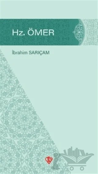 Hz. Ömer – İbrahim Sarıçam – Türkiye Diyanet Vakfı Yayınları kitap kapağı