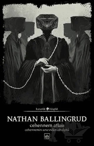 Cehennem Atlası: Cehennemin Sınırından Altı Öykü – Nathan Ballingrud – İthaki Yayınları kitap kapağı