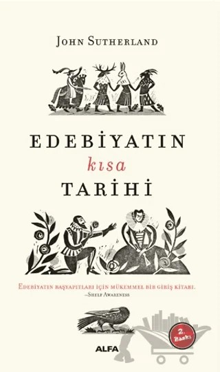 Edebiyatın Kısa Tarihi – John Sutherland – Alfa Yayınları kitap kapağı