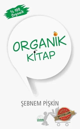 Organik Kitap – Şebnem Pişkin – Kent Kitap kitap kapağı