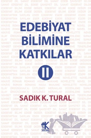 Edebiyat Bilimine Katkılar 2 – Sadık K. Tural – Korkut Yayınları kitap kapağı