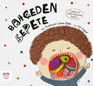 Bahçeden Sepete – Cansu Dölek – Cezve Çocuk kitap kapağı