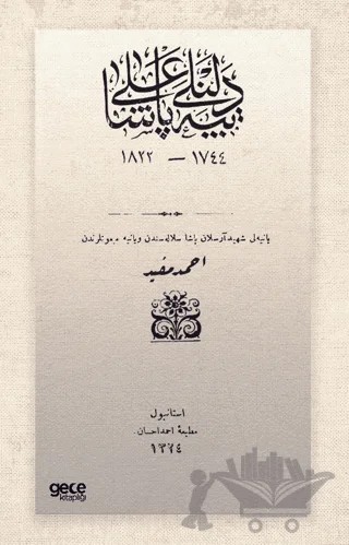 Tepedelenli Ali Paşa (Osmanlıca) – Ahmet Refik – Gece Kitaplığı kitap kapağı
