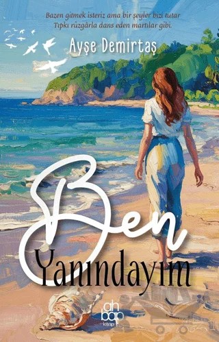 Ben Yanındayım – Ayşe Demirtaş – Ahbap Kitap kitap kapağı