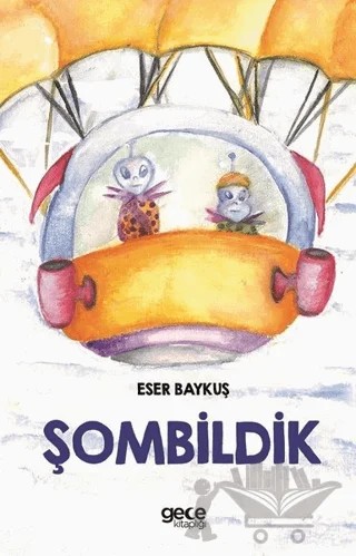 Şombildik – Eser Baykuş – Gece Kitaplığı kitap kapağı